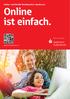 Online- und Mobile-Banking Ihrer Sparkasse. Online ist einfach. Wenn s um Geld geht. S Sparkasse Südholstein.