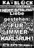 KSC - FSV Frankfurt N 4. Liebe gestehen: FÜR IMMER KARLSRUH! SUPPORTERS KARLSRUHE 1986 e.v.