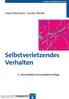 Franz Petermann, Sandra Winkel: Selbstverletzendes Verhalten - Erscheinungsformen, Ursachen und Interventionsmöglichkeiten, 2., aktualisierte und