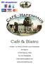 Café & Bistro. Inhaber: Ina Hintze & Amelie Laura Andrelewski. Am Deich Freiburg / Elbe. Tel: 04779/
