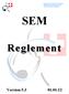 SEM. Reglement. Version