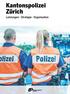 Kantonspolizei Zürich. Leistungen I Strategie I Organisation