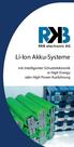 Li-Ion Akku-Systeme. mit intelligenter Schutzelektronik in High Energy oder High Power Ausführung