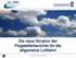 Die neue Struktur der Flugwetterberichte für die allgemeine Luftfahrt. Carina Seidel Kundenbetreuung und Vertrieb