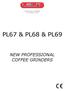 PROFESSIONAL EQUIPMENT IN STAINLESS STEEL PL67 & PL68 & PL69 NEW PROFESSIONAL COFFEE GRINDERS