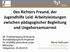 Des Richters Freund, der Jugendhilfe Leid: Arbeitsleistungen zwischen pädagogischer Begleitung und Ungehorsamsarrest