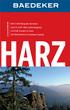 BAEDEKER WISSEN. BROCKEN Berg der Extreme GLÜCK AUF 1000 Jahre Bergbau LUCHSE Zurück im Harz HEXENWAHN Ein finsteres Kapitel ARZ