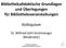 Bibliotheksdidaktische Grundlagen und Überlegungen für Bibliotheksveranstaltungen. Kolloquium. Dr. Wilfried Sühl-Strohmenger (Moderator)