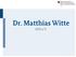 Dr. Matthias Witte DIN e.v.