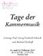 Tage der Kammermusik 11. und 12. Februar 2017