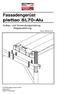 Fassadengerüst. plettac SL70-Alu. Aufbau- und Verwendungsanleitung - Regelausführung- Stand: Oktober 2012