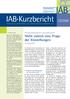 IAB Kurzbericht. Aktuelle Analysen und Kommentare aus dem Institut für Arbeitsmarkt- und Berufsforschung. von Thomas Rothe