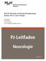 Klinik für Neurologie und Klinische Neurophysiologie Direktor: Prof. Dr. med. R. Dengler PJ-Leitfaden Neurologie