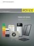 ROTEX Gesamtprogramm. Heizen mit System. Energiesparende Heizungssysteme für Neubau und Modernisierung.