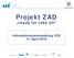 Projekt ZAD ready for take off Informationsveranstaltung VZK 11. April 2016
