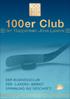 100er Club. der Rapperswil-Jona Lakers. Spannung ins Geschäft!