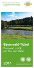 Bayerwald-Ticket Preiswert mobil mit Bus und Bahn.