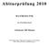 Abiturprüfung 2010 MATHEMATIK. als Grundkursfach. Arbeitszeit: 180 Minuten