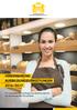 VEREINBARUNG AUSBILDUNGSVERGÜTUNGEN 2016/2017. für Auszubildende (Lehrlinge) des Bäckerhandwerks der Bundesrepublik Deutschland