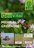Geo Vital MEHR ALS GREENING BSV. Beratung Service Vertrauen. Saaten. in 3 Min. 100 l Wasseraufnahme. Wassergesättigter Boden