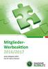 Mitglieder- Werbeaktion 2016/2017. Jedes Mitglied zählt! Hol Dir Deine Prämie! NRW