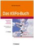 Michael Herschel. Das KliFo-Buch. Praxisbuch Klinische Forschung. Mit einem Geleitwort von Hans-Dieter Klimm. 2. Auflage