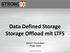 Data Defined Storage Storage Offload mit LTFS