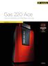 Gas 220 Ace. Die kompakte und flexible Lösung. Gas 220 Ace 160 / 200 / 250 / 300. remeha.de