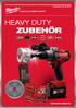 Laufzeit bis HEAVY DUTY ZUBEHÖR. milwaukeetool.de