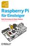 DER MINI-PC, DER ALLES KANN. Raspberry Pi. für Einsteiger. Matt Richardson & Shawn Wallace. Übersetzung von Thomas Demmig