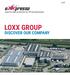 Mai presso. magazin für kunden und mitarbeiter der LOXX unternehmensgruppe LOXX GROUP DISCOVER OUR COMPANY