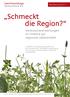 Schmeckt die Region? Verbrauchererwartungen im Hinblick auf regionale Lebensmittel. Geschmackstage Deutschland e.v.