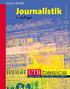 Inhalt. 1 Journalistik und Journalismusforschung Journalismus in der Gesellschaft Vorwort... 9