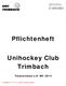 Pflichtenheft. Unihockey Club Trimbach
