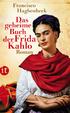 ebookinsel Francisco Haghenbeck Das geheime Buch der Frida Kahlo