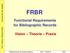 FRBR Functional Requirements for Bibliographic Records Vision Theorie Praxis