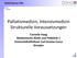 Palliativmedizin, Intensivmedizin Strukturelle Voraussetzungen