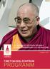 40. Jubiläum des Tibetischen Zentrums & 40 Jahre Schirmherrschaft S.H. des Dalai Lama 1. Halbjahr 2017 Tibetisches Zentrum Programm