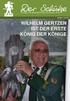 Der Schütze WILHELM GERTZEN IST DER ERSTE KÖNIG DER KÖNIGE. Das Magazin des Bürger-Schützen-Vereins Dinslaken 1461 e.v. Ausgabe 3 Juli 2014