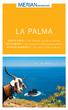 LA PALMA. IMMER DABEI Mit Faltkarte zum Herausnehmen MITTENDRIN Die schönsten Urlaubsregionen erleben MERIAN MOMENTE Das kleine Glück auf Reisen