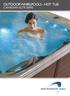 OUTDOOR WHIRLPOOLS - HOT TUB