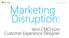 Marketing Disruption: