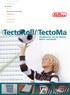 TectoRoll/ TectoMa. Kombinierbar mit den Marken ROTO und VELUX. Sonnenschutztechnik. Schrägverschattung. Außenjalousien. Rollladen.