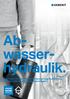 Abwasserhydraulik. Leitfaden für Planung, Dimensionierung, Ausführung und den Betrieb von Abwasseranlagen.
