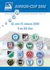TSV Schott Fußball Junior-Cup 16. und 17. Januar UND 17. JANUAR BIS 20 UHR