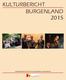 KULTURBERICHT BURGENLAND 2015