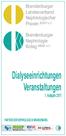 Dialyseeinrichtungen Veranstaltungen. Brandenburger Landesverband Nephrologischer Praxen BLNP e.v. Brandenburger Nephrologie Kolleg BBNK e.v.