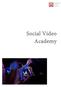 Social Video Academy