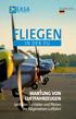 Ausgabe 2016 FLIEGEN IN DER EU WARTUNG VON LUFTFAHRZEUGEN. Leitfaden für Halter und Piloten der Allgemeinen Luftfahrt