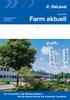 Farm aktuell. Für Fortschritt in der Milchproduktion Seit 50 Jahren Partner der Schweizer Landwirte. Herbst 2010
